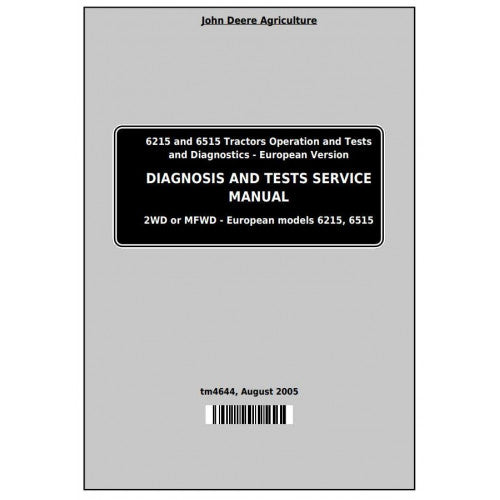 6215 and 6515 John Deere Tractor (TM4644) Diagnostic and Tests Service Manual