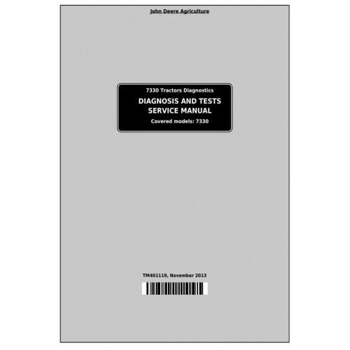 7330 2WD or MFWD John Deere Tractor (TM401119) Diagnosis & Tests Service Manual