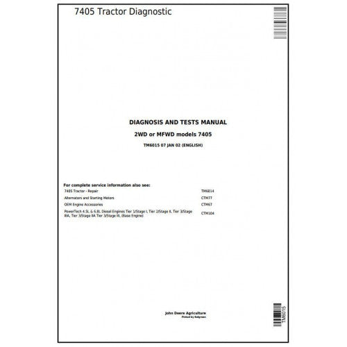 7405, 2WD or MFWD John Deere Tractor (TM6015) Diagnostic and Tests Service Manual