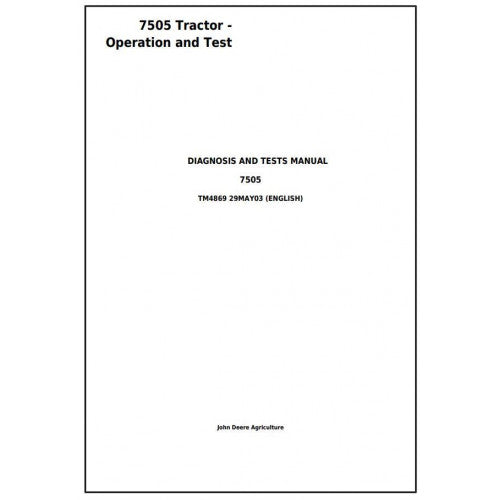 7505 John Deere Tractor (TM4869) Diagnosis and Tests Service Manual