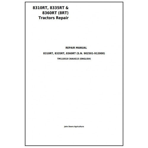 8310RT, 8335RT, 8360RT John Deere Tractor (TM110519) Service Technical Manual