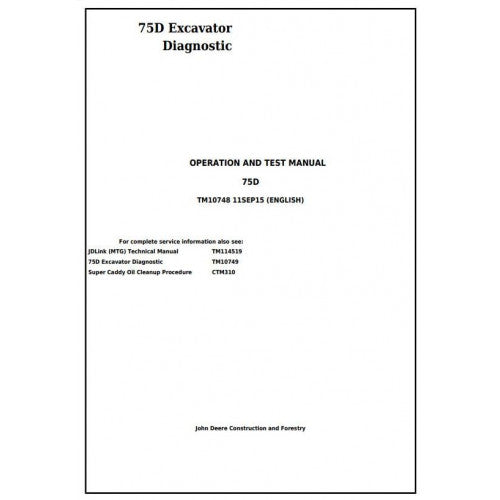 Download John Deere 75D Excavator - (TM10748) Diagnostic, Operation and Test Service Manual
