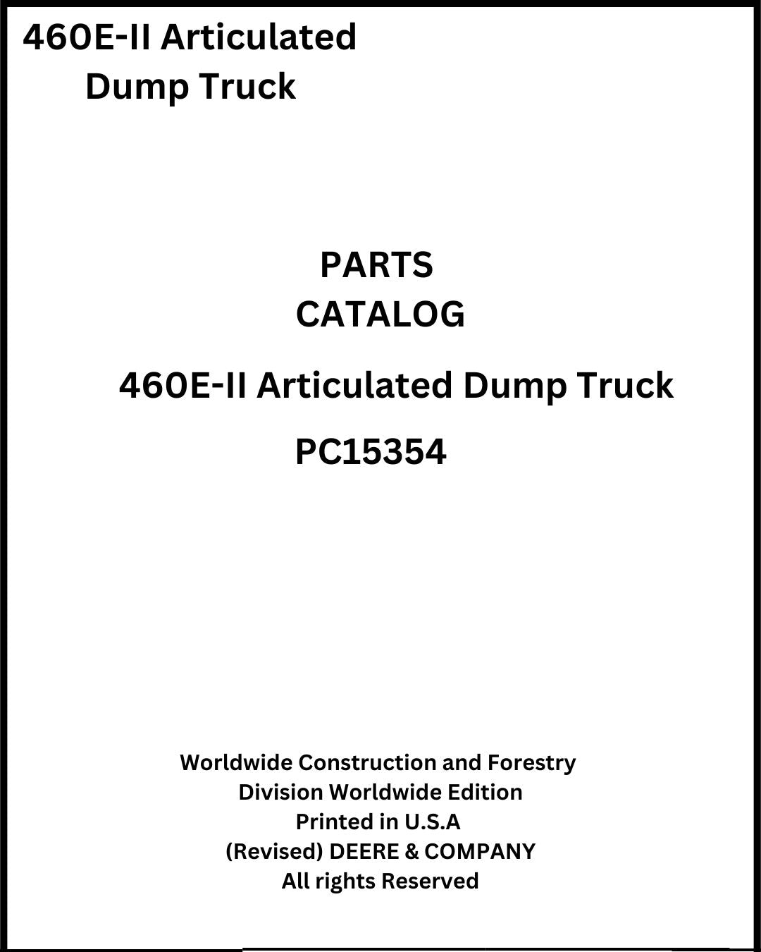 Download John Deere 460E-II Articulated Dump Truck - (PC15354) Parts Manual