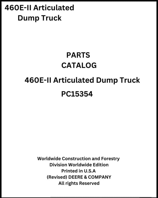 Download John Deere 460E-II Articulated Dump Truck - (PC15354) Parts Manual