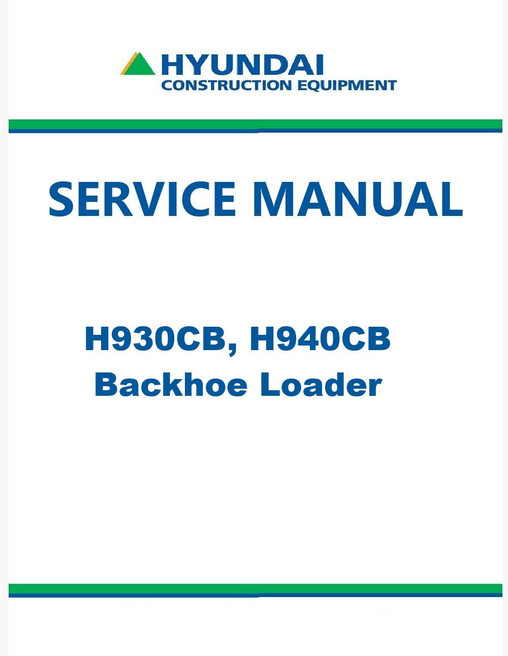 Hyundai H930CB, H940CB Backhoe Loader Pdf Repair Service Manual