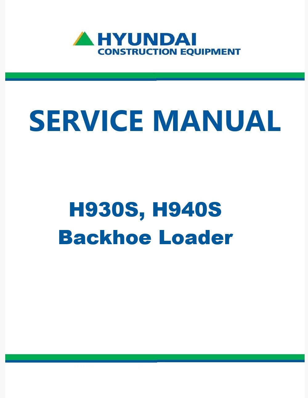 Hyundai H930S, H940S Backhoe Loader Pdf Repair Service Manual
