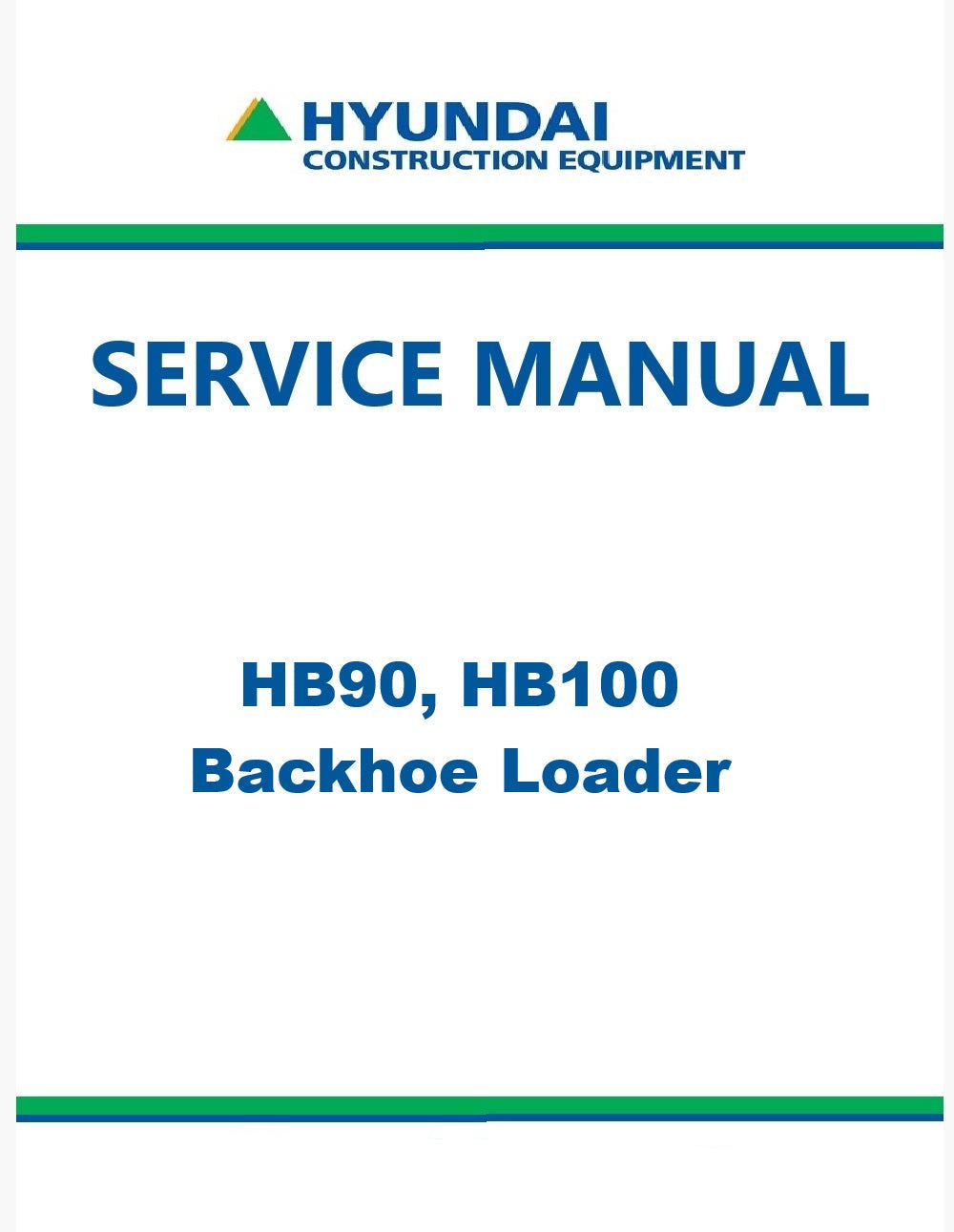 Hyundai HB90, HB100 Backhoe Loader Pdf Repair Service Manual