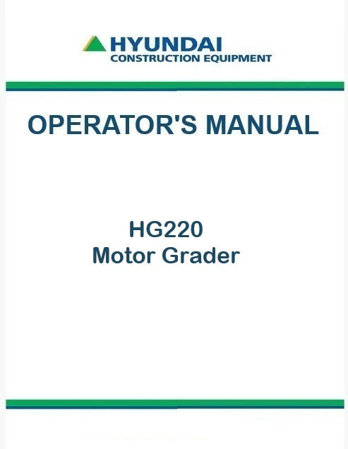 Hyundai HG220 Motor Grader Pdf Operator's Manual Download