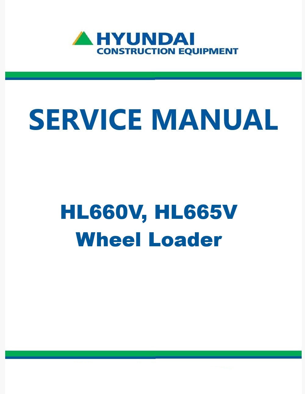 Hyundai HL660V, HL665V Wheel Loader Pdf Repair Service Manual