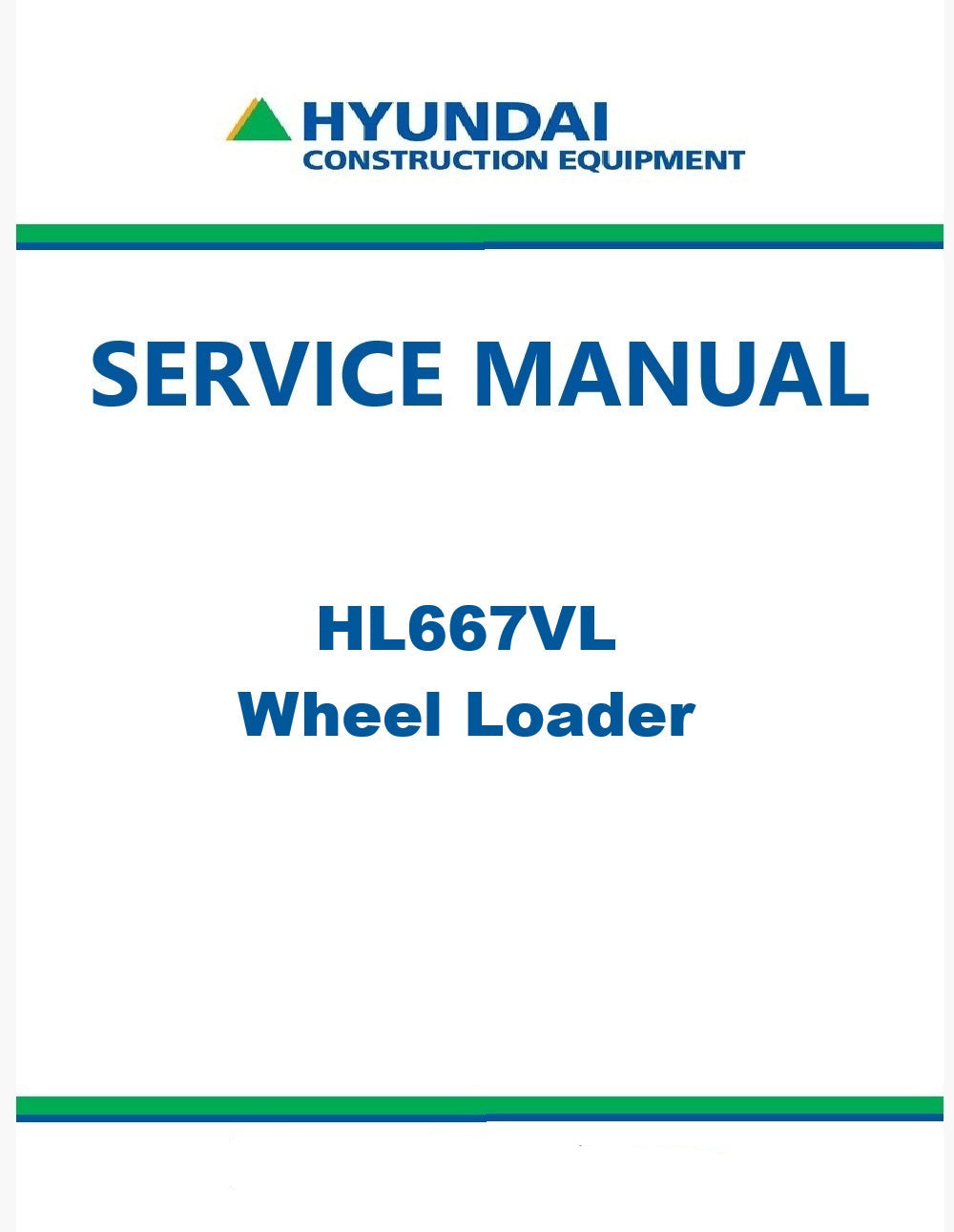 Hyundai HL667VL Wheel Loader Pdf Repair Service Manual