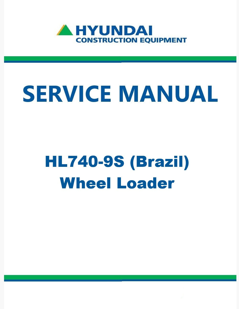Hyundai HL740-9S (Brazil) Wheel Loader Pdf Repair Service Manual