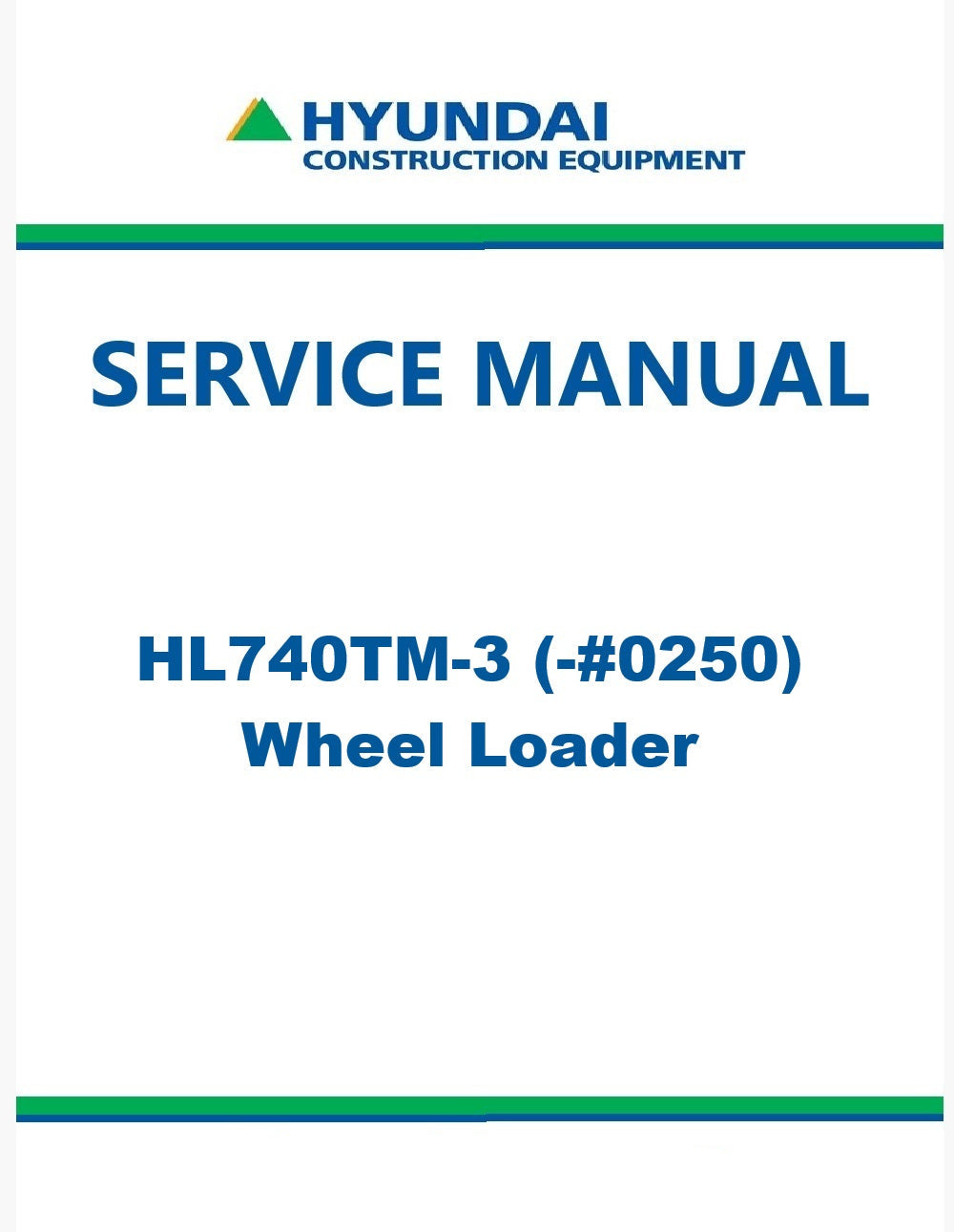 Hyundai HL740TM-3 (-#0250) Wheel Loader Pdf Repair Service Manual