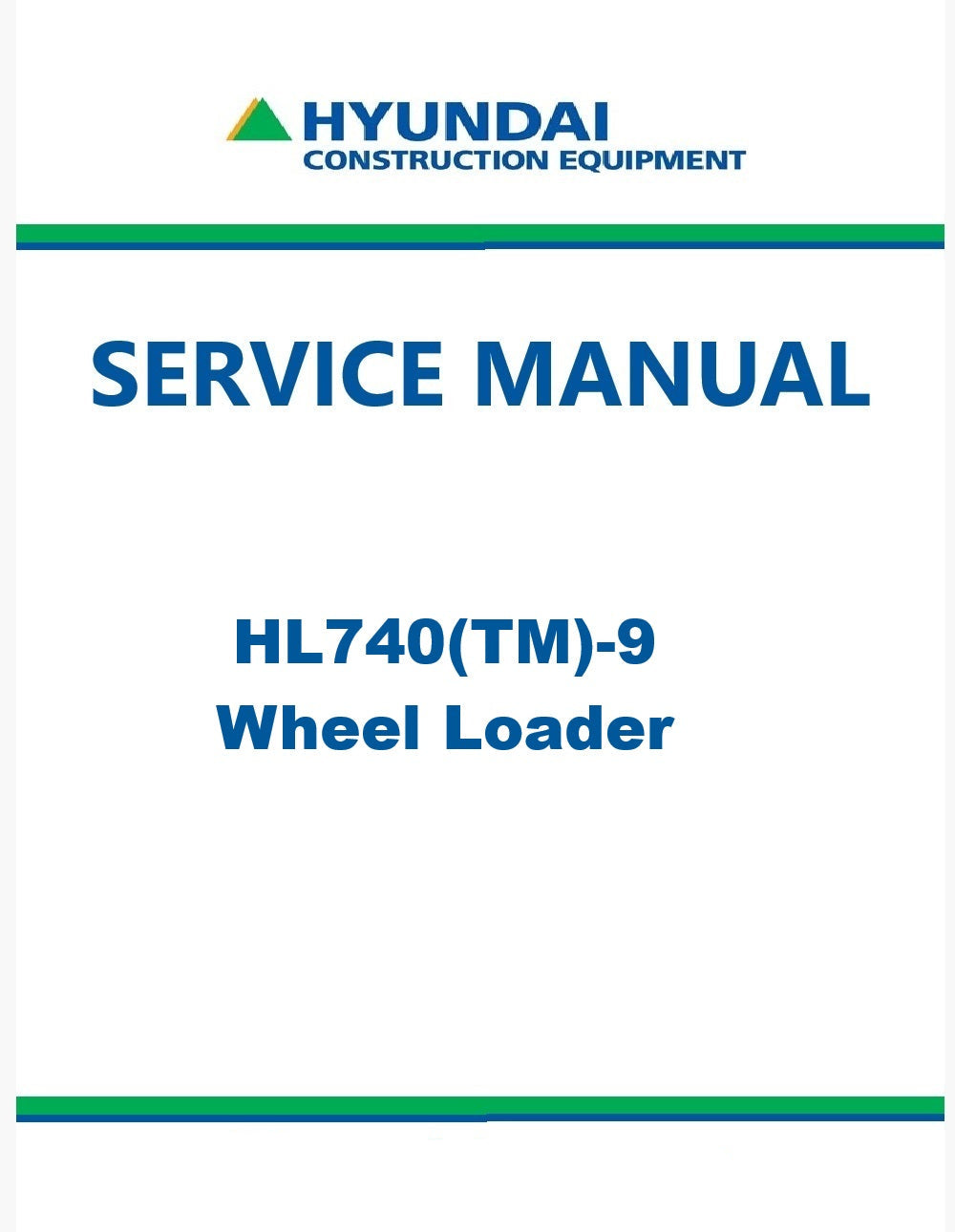 Hyundai HL740(TM)-9 Wheel Loader Pdf Repair Service Manual