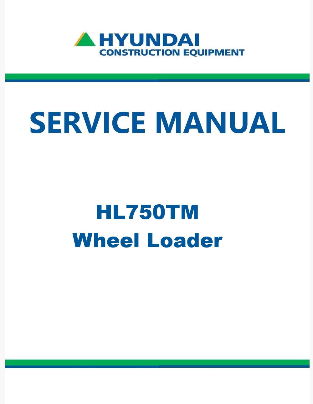 Hyundai HL750TM Wheel Loader Pdf Repair Service Manual