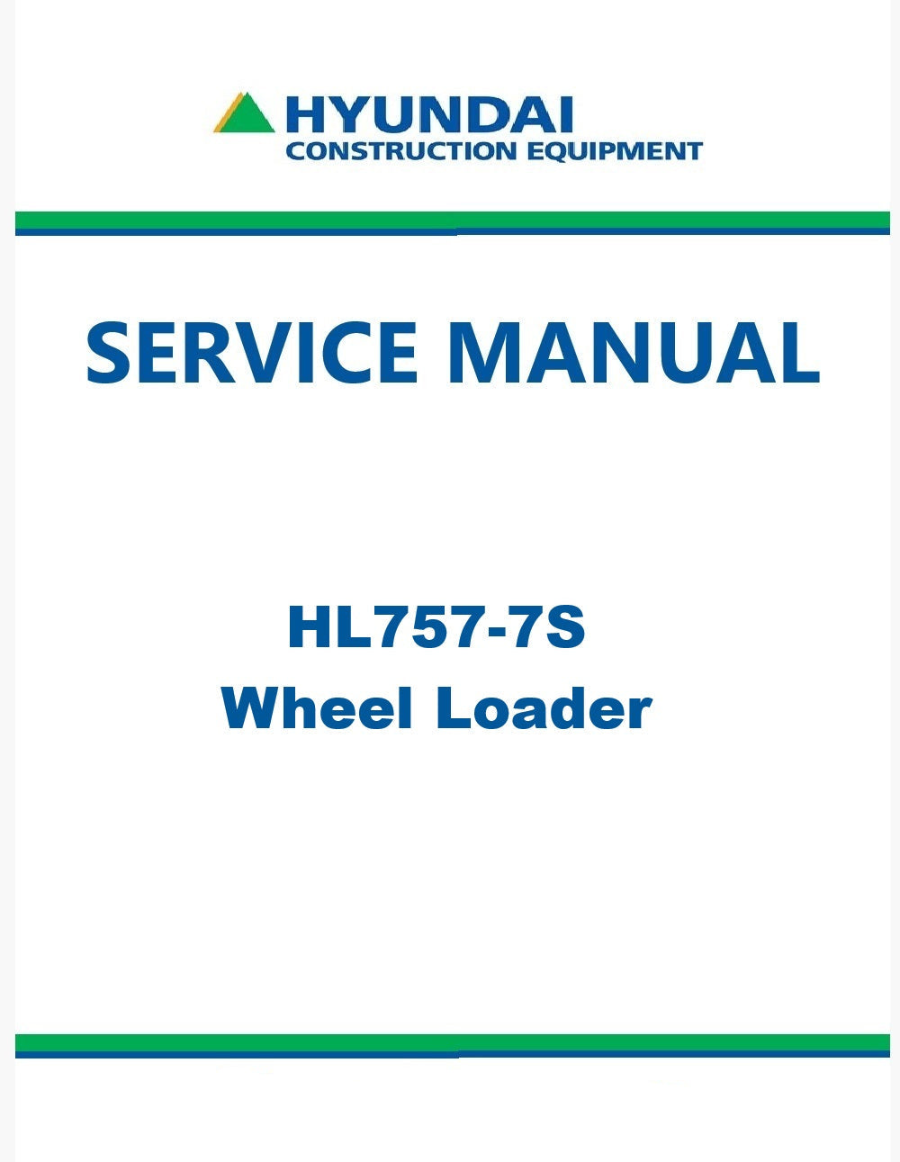 Hyundai HL757-7S Wheel Loader Pdf Repair Service Manual
