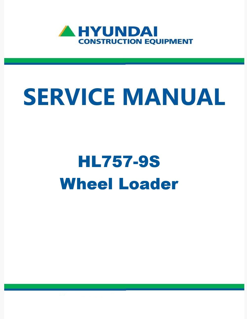 Hyundai HL757-9S Wheel Loader Pdf Repair Service Manual