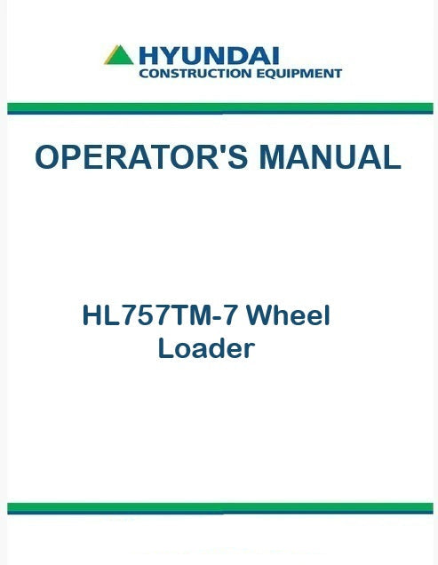 Hyundai HL757TM-7 Wheel Loader Pdf Operator's Manual