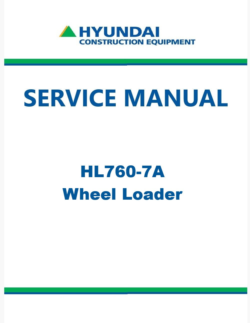 Hyundai HL760-7A Wheel Loader Pdf Repair Service Manual