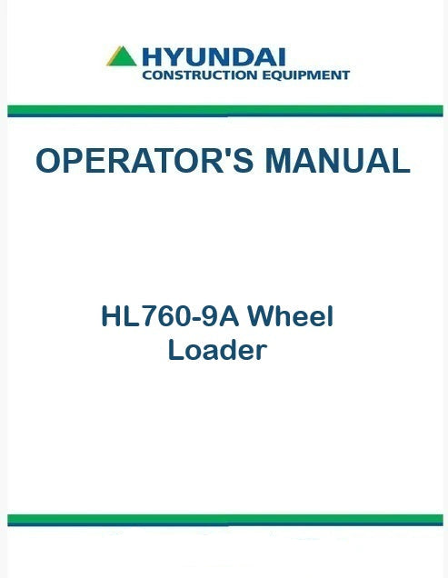 Hyundai HL760-9A Wheel Loader Pdf Operator's Manual
