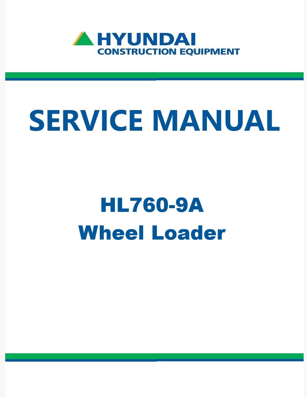 Hyundai HL760-9A Wheel Loader Pdf Repair Service Manual