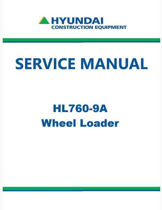 Hyundai HL760-9A Wheel Loader Pdf Repair Service Manual