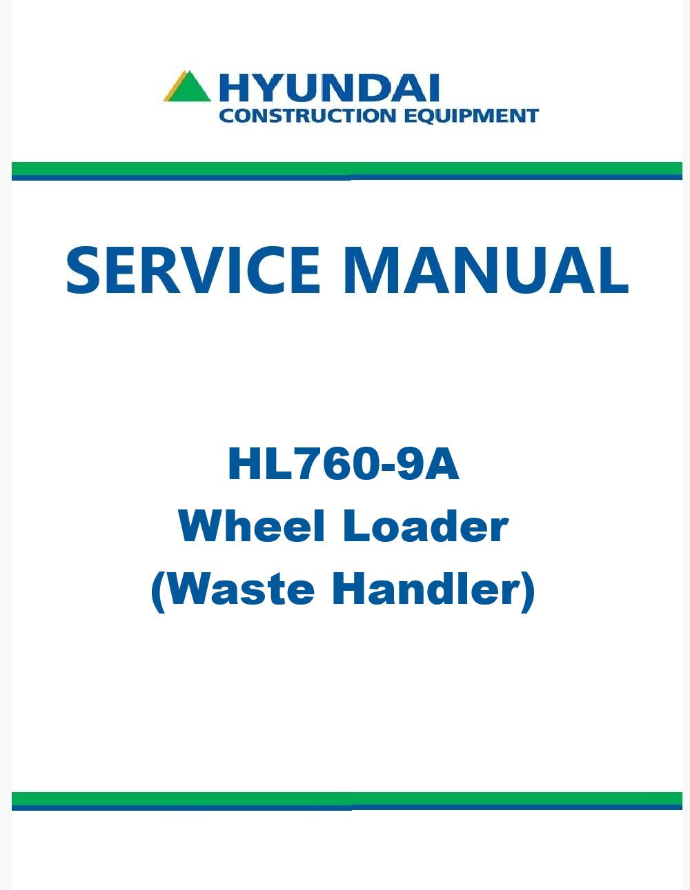 Hyundai HL760-9A Wheel Loader Pdf Repair Service Manual (Waste Handler)
