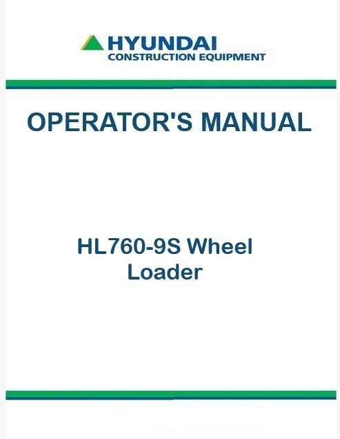 Hyundai HL760-9S Wheel Loader Pdf Operator's Manual