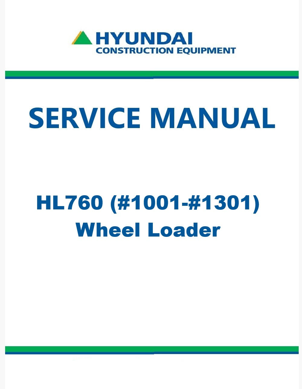 Hyundai HL760 (#1001-#1301) Wheel Loader Pdf Repair Service Manual