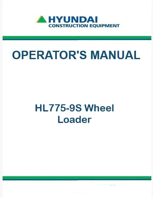 Hyundai HL775-9S Wheel Loader Pdf Operator's Manual