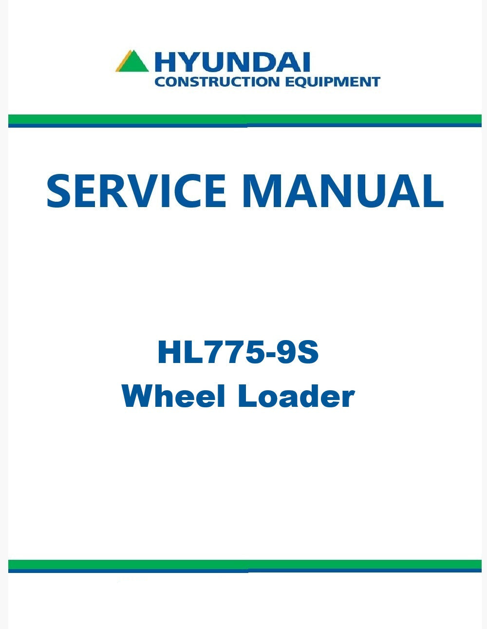 Hyundai HL775-9S Wheel Loader Pdf Repair Service Manual