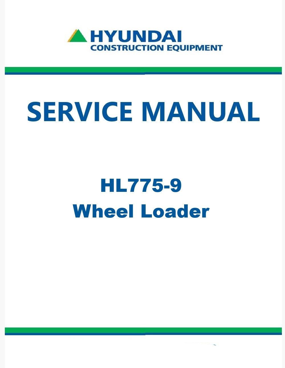 Hyundai HL775-9 Wheel Loader Pdf Repair Service Manual