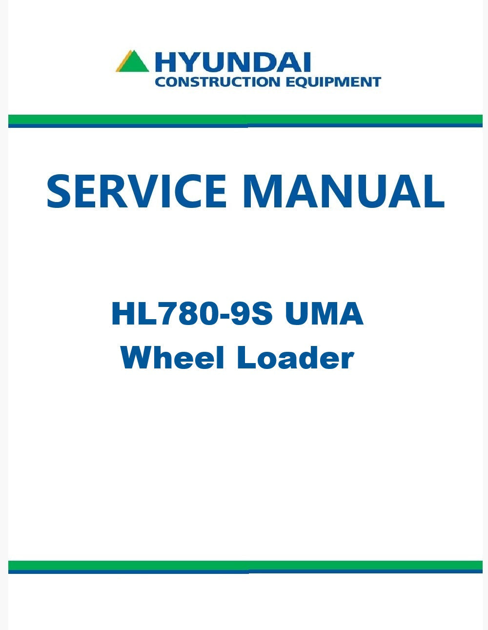 Hyundai HL780-9S UMA Wheel Loader Pdf Repair Service Manual