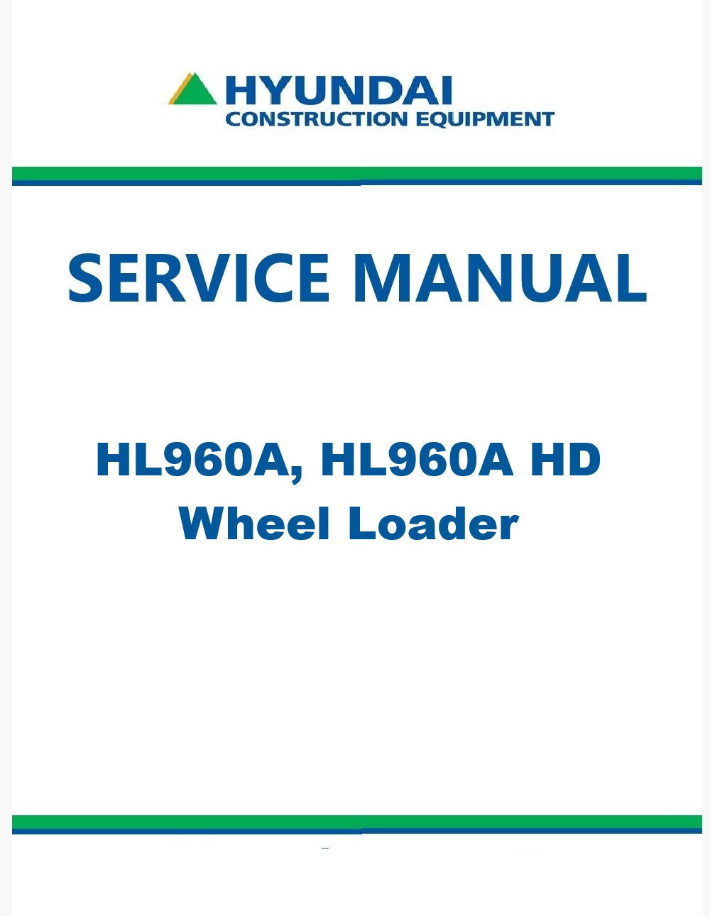 Hyundai HL960A, HL960A HD Wheel Loader Pdf Repair Service Manual