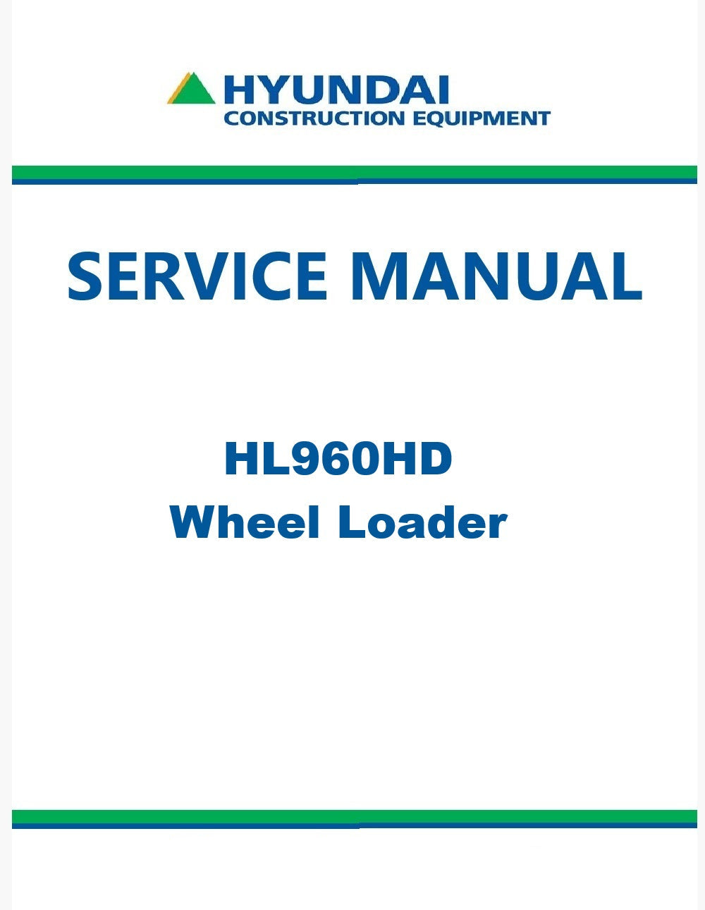 Hyundai HL960HD Wheel Loader Pdf Repair Service Manual