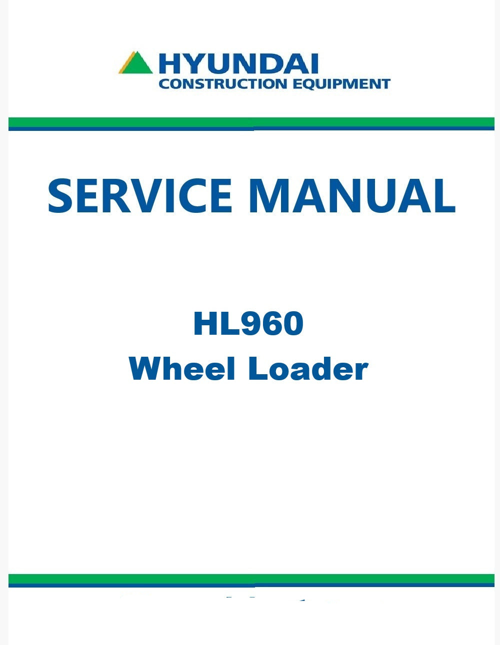 Hyundai HL960 Wheel Loader Pdf Repair Service Manual