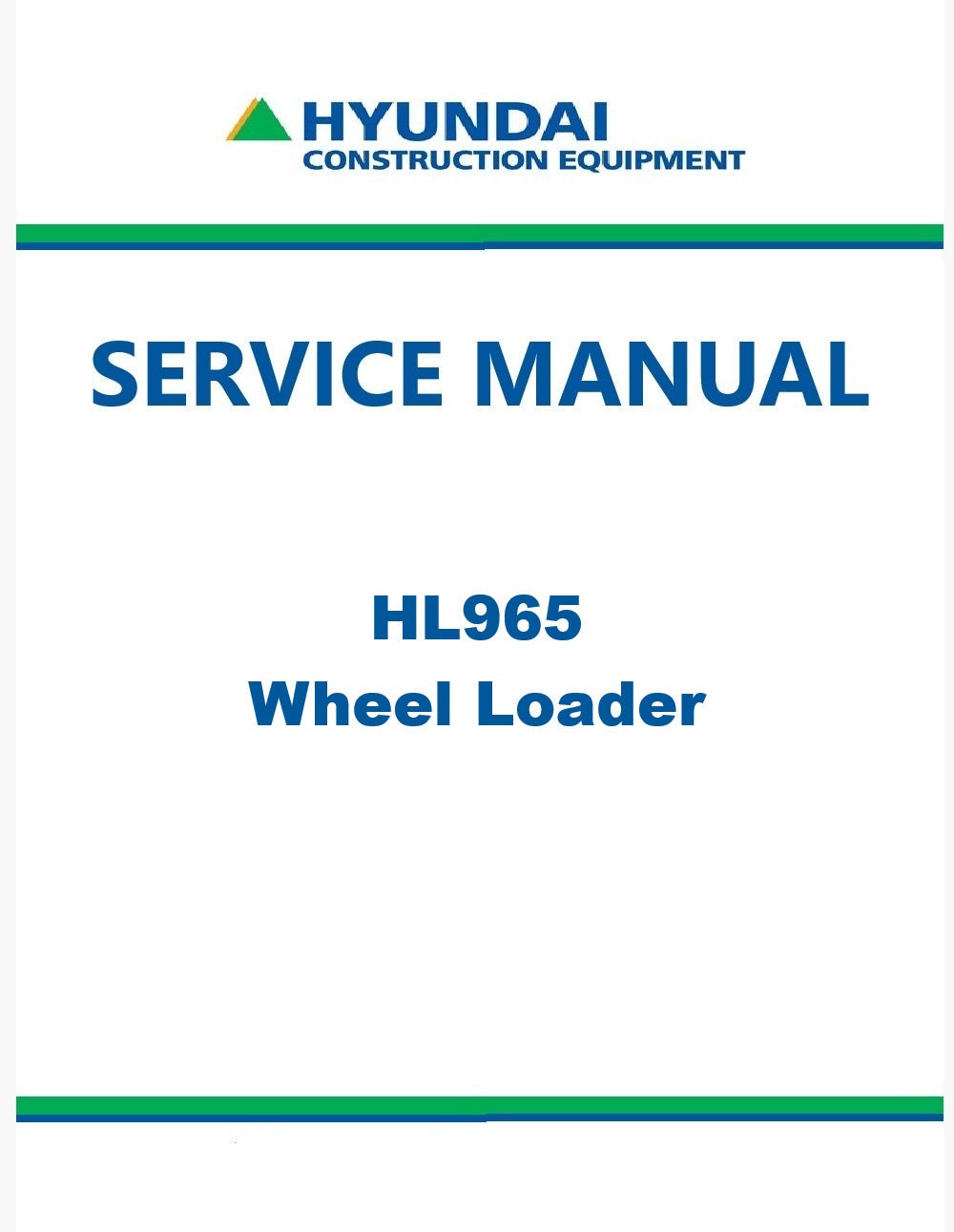 Hyundai HL965 Wheel Loader Pdf Repair Service Manual
