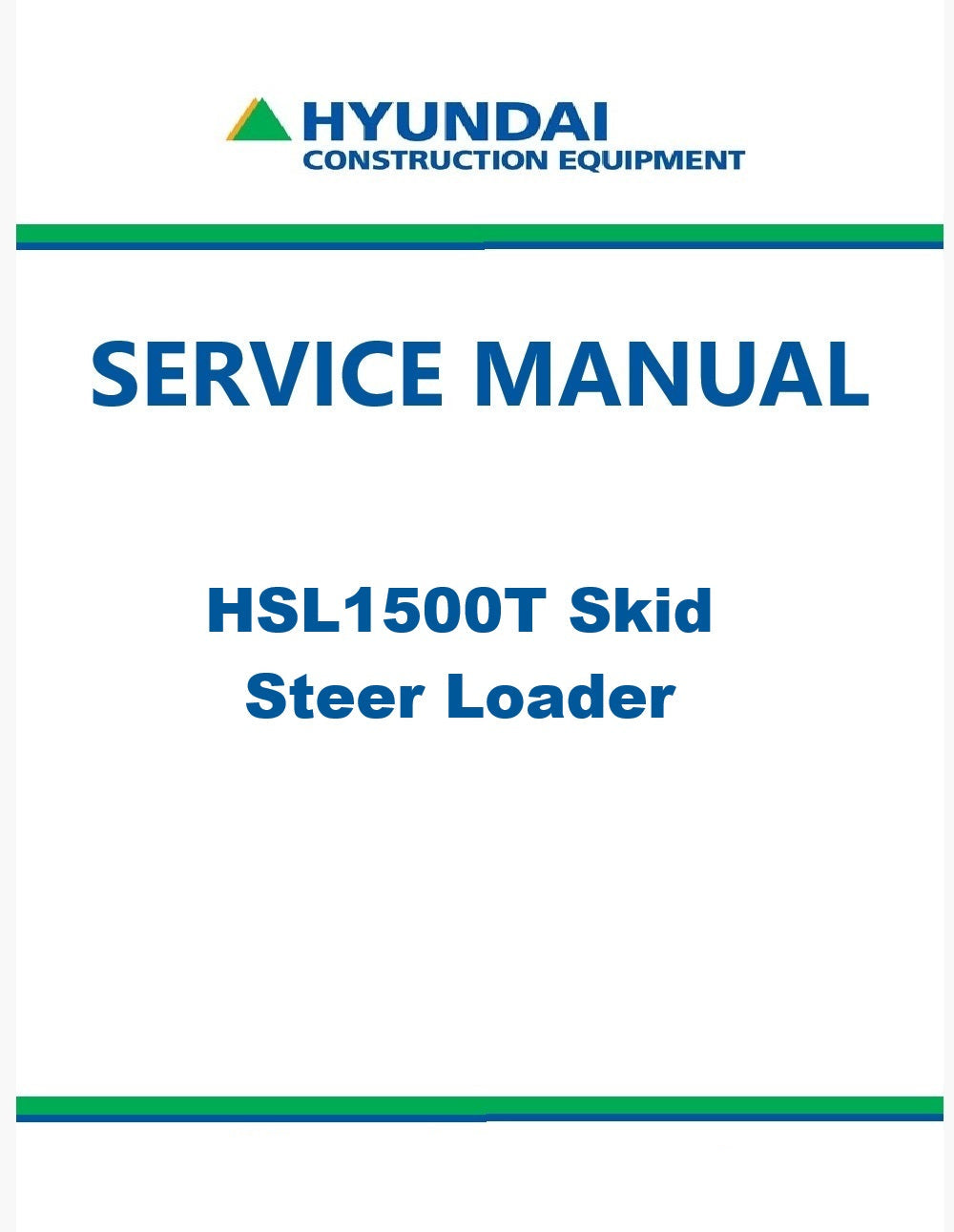 Hyundai HSL1500T Skid Steer Loader Pdf Repair Service Manual