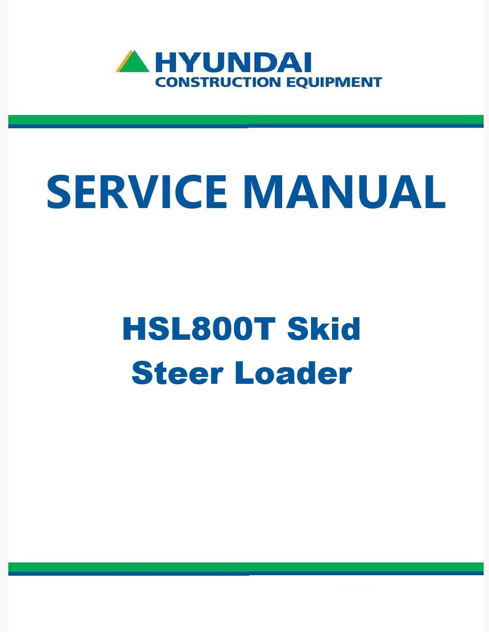 Hyundai HSL800T Skid Steer Loader Pdf Repair Service Manual