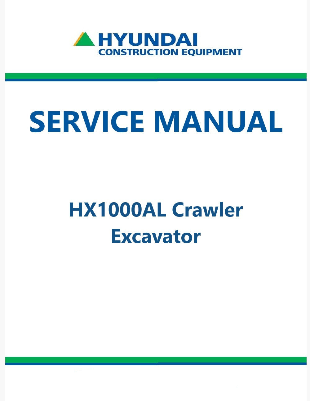 Hyundai HX1000AL Crawler Excavator Pdf Repair Service Manual