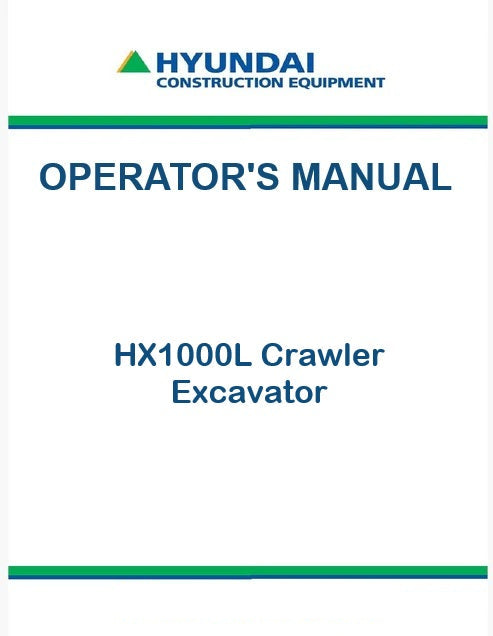 Hyundai HX1000L Crawler Excavator Pdf Operator's Manual