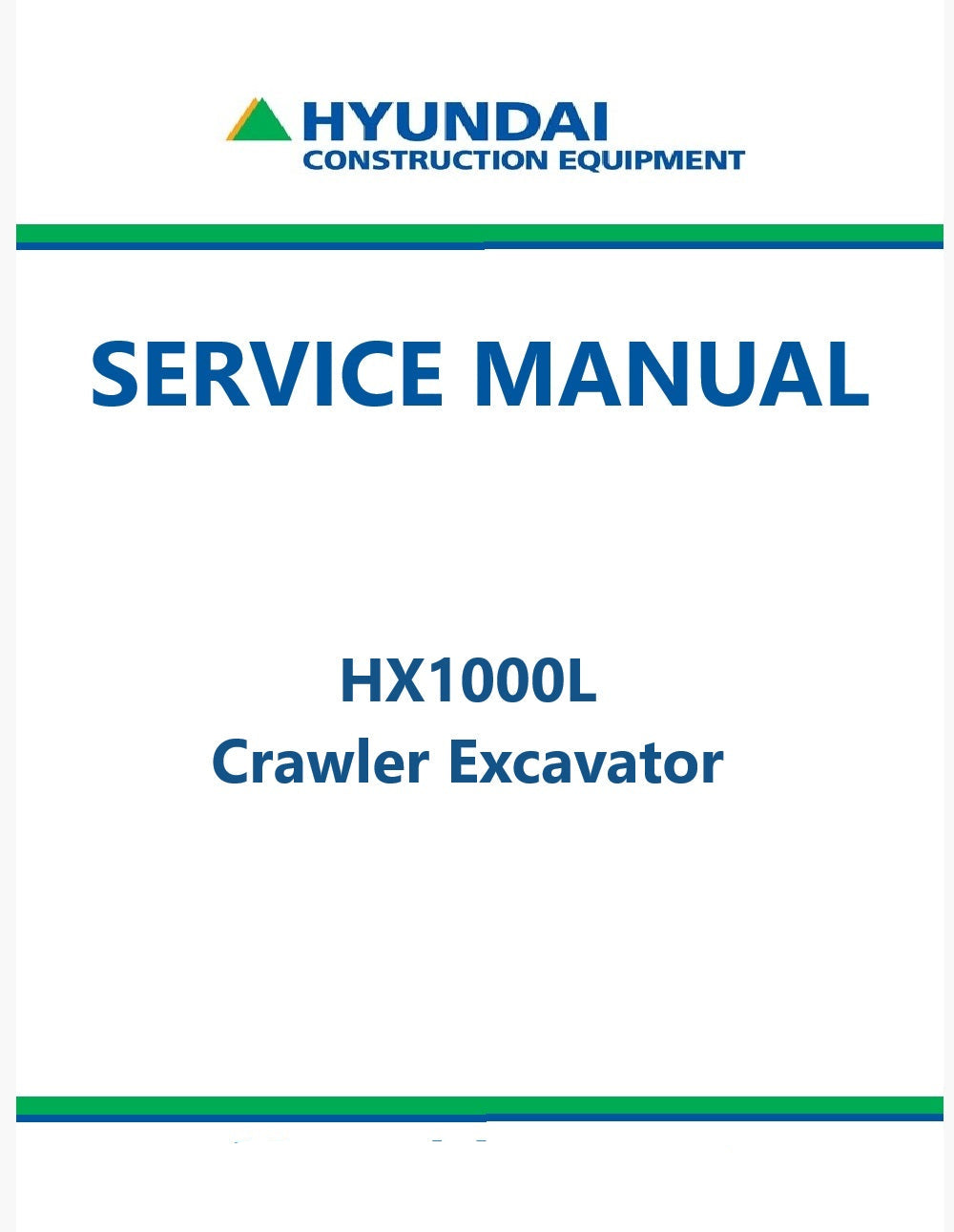 Hyundai HX1000L Crawler Excavator Pdf Repair Service Manual