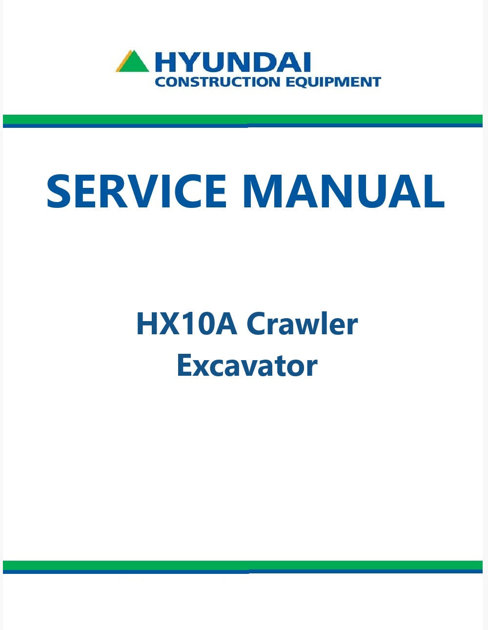 Hyundai HX10A Crawler Excavator Pdf Repair Service Manual
