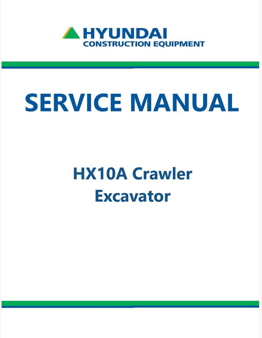 Hyundai HX10A Crawler Excavator Pdf Repair Service Manual
