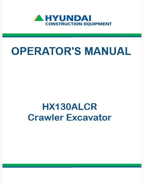 Hyundai HX130ALCR Crawler Excavator Pdf Operator's Manual