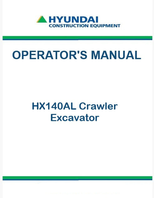 Hyundai HX140AL Crawler Excavator Pdf Operator's Manual