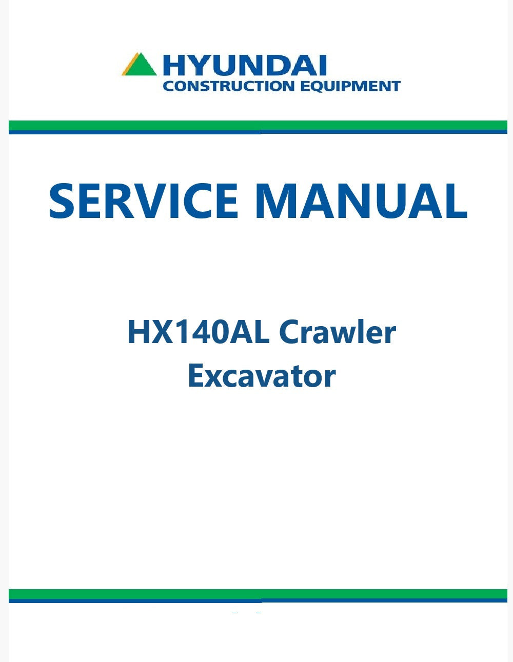 Hyundai HX140AL Crawler Excavator Pdf Repair Service Manual