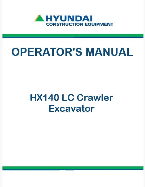 Hyundai HX140 LC Crawler Excavator Pdf Operator's Manual
