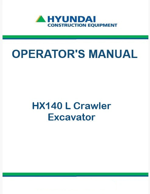 Hyundai HX140 L Crawler Excavator Pdf Operator's Manual