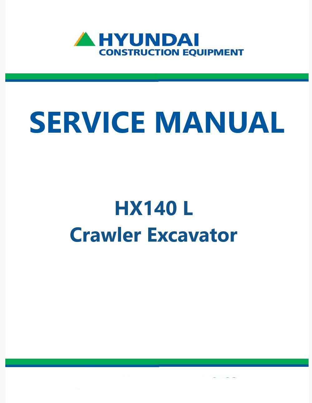 Hyundai HX140 L Crawler Excavator Pdf Repair Service Manual