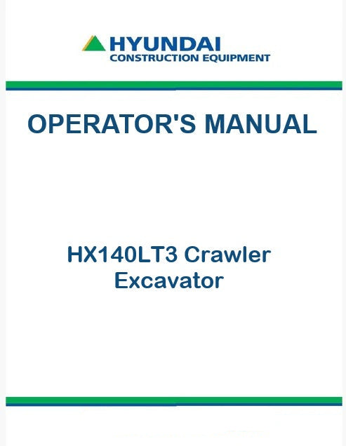 Hyundai HX140LT3 Crawler Excavator Pdf Operator's Manual